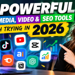 10 Powerful Social Media, Video & SEO Tools Worth Trying in 2026